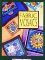 Fabric Mosaics