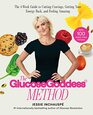 Glucose Goddess Method A 4Week Guide to Cutting Cravings Getting Your Energy Back and Feeling Amazing