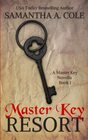 Master Key Resort A Novella