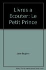 Livres a Ecouter Le Petit Prince