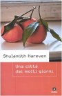 Una citt dai molti giorni