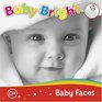 Baby Faces (Baby Bright)