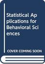 Statistical Applications for Behavioral Sciences