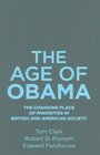 The Age of Obama The Changing Place of Minorities in British and American Society