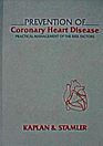 Prevention of Coronary Heart Disease Practical Management of the Risk Factors