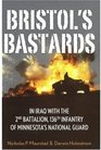 Bristol's Bastards In Iraq with the 2nd Battalion 136th Infantry of Minnesota's National Guard