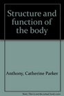Structure and function of the body