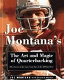 Joe Montana's Art and Magic of Quarterbacking