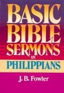 Basic Bible Sermons on Philippians