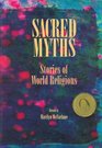 Sacred Myths Stories of World Religions