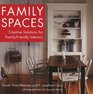 Family Spaces Creative Solutions for FamilyFriendly Interiors