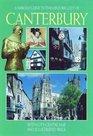 The Cathedral  City of Canterbury With City Centre Map and Illustrated Walk