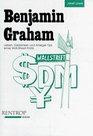 Benjamin Graham Leben Gedanken und Anleger Tips eines Wall Street Profis