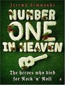 Number One in Heaven The Heroes Who Died for Rock 'n' Roll