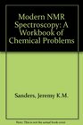 Modern NMR Spectroscopy A Workbook of Chemical Problems
