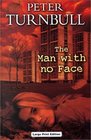 The Man With No Face (P Division, Bk 10) (Large Print)