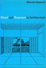 Ritual and Response in Architecture