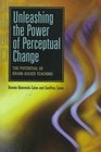 Unleashing the Power of Perceptual Change The Potential of BrainBased Teaching