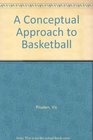 A Conceptual Approach to Basketball