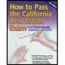 How to Pass the California Real Estate Exam