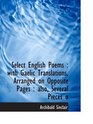 Select English Poems  with Gaelic Translations Arranged on Opposite Pages  also Several Pieces o