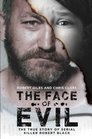 The Face of Evil The True Story of the Serial Killer Robert Black