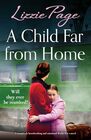 A Child Far from Home A completely heartbreaking and emotional World War 2 novel