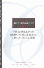 CarverGuide Your Roles and Responsibilities as a Board Member