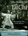 The Healing Art of Tai Chi Becoming One With Nature