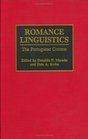 Romance Linguistics The Portuguese Context