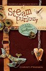 Steampunkery Revised and Updated Swellegant Edition