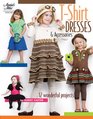 TShirt Dresses  Accessories 12 Wonderful Projects