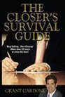 The Closer's Survival Guide Audio Program (More than 120 ways to close any deal!)
