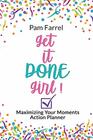 Get It Done Girl Maximizing Your Moments Action Planner