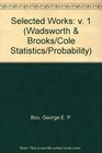 Collected Works of George EP Box, Volume I (Wadsworth Statistics/Probability Series)