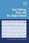 Text Editing Print and the Digital World
