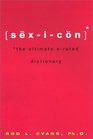 Sexicon The Ultimate XRated Dictionary