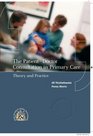 The Patientdoctor Consultation in Primary Care Theory and Practice