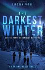 The Darkest Winter An Ending World Novel