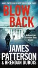 Blowback James Patterson's Best Thriller in Years