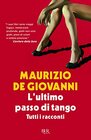 L'ultimo passo di tango Tutti i racconti