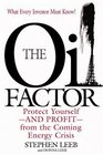 The Oil Factor: How Oil Controls the Economy and Your Financial Future