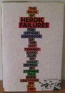 The Book of Heroic Failures The Official Handbook of the Not Terribly Good Club of Great Britain