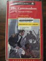 The Commodore (Aubrey/Maturin No. 17) (Audio Cassette) (Unabridged)