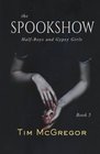 Spookshow 5 HalfBoys and Gypsy Girls