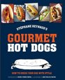 Stephane Reynaud's Gourmet Hot Dog