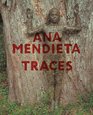 Ana Mendieta Traces