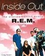 REM Inside Out The Stories Behind Every Song