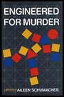 Engineered for Murder  A Mystery