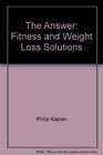 The Answer Fitness and Weight Loss Solutions
